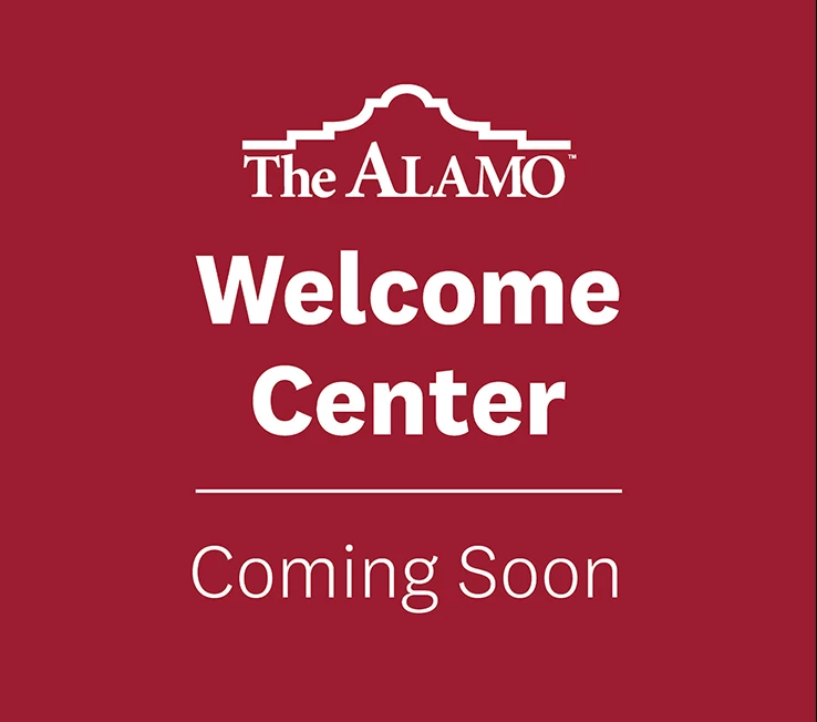 COMING SOON! Alamo Welcome Center