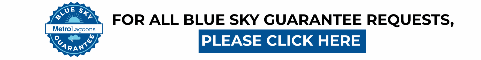 for all blue sky guarantee requests