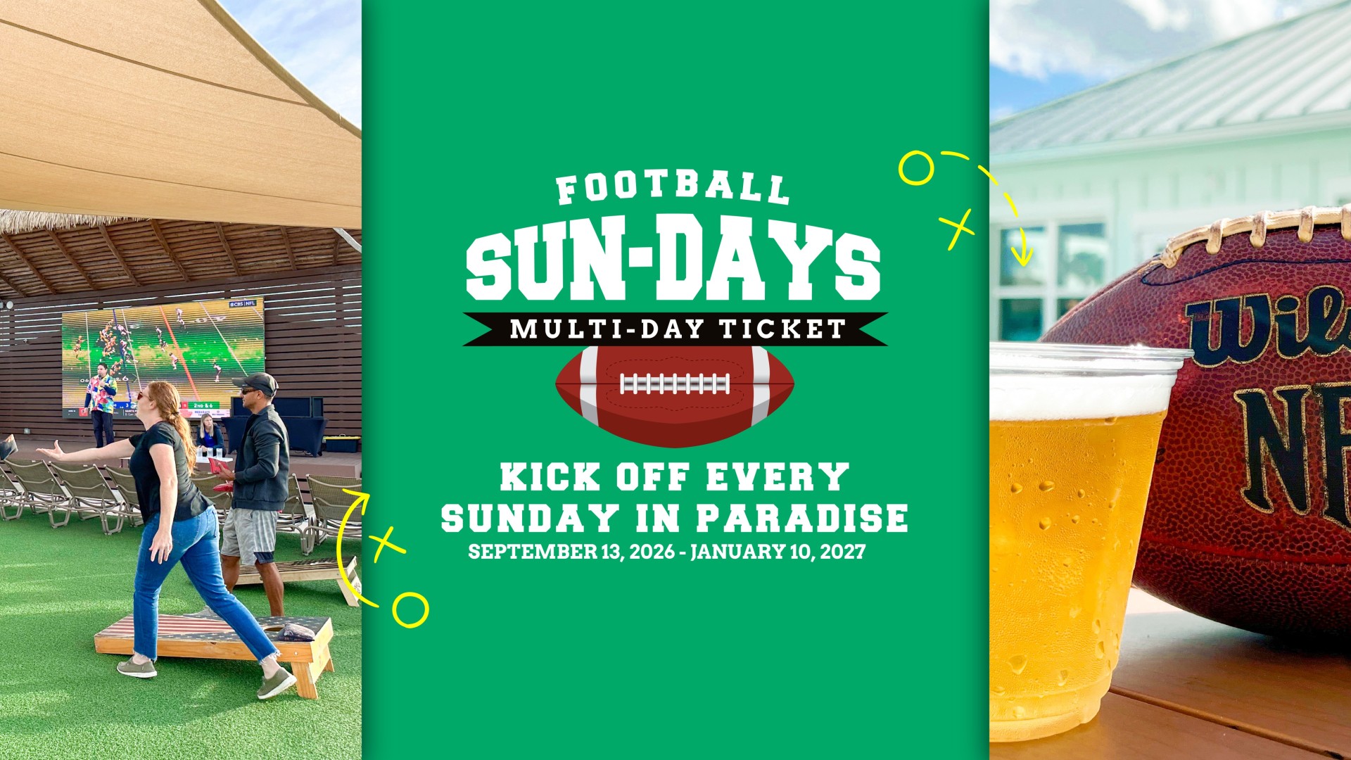 Football SUN-Days Multi-Day Ticket—kick off every Sunday in paradise from September 13, 2026 through January 10, 2027