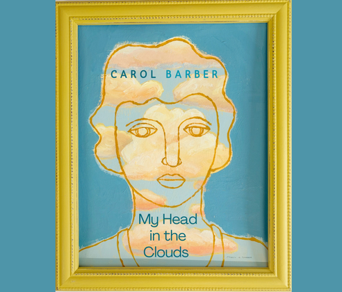 My Head in the Clouds by Carol Barber